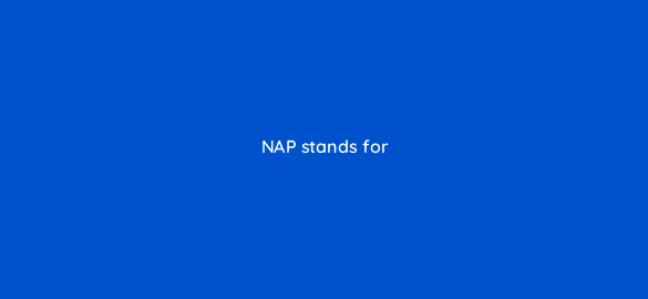 nap stands for 110685
