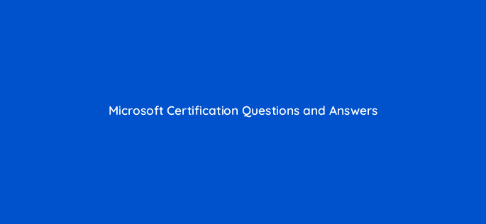 microsoft certification questions and answers 97232