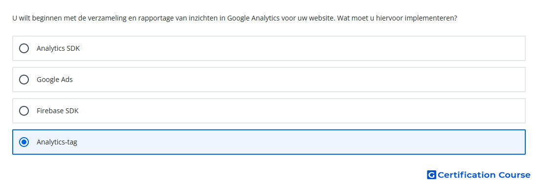 U wilt beginnen met de verzameling en rapportage van inzichten in Google Analytics voor uw website Wat moet u hiervoor implementer