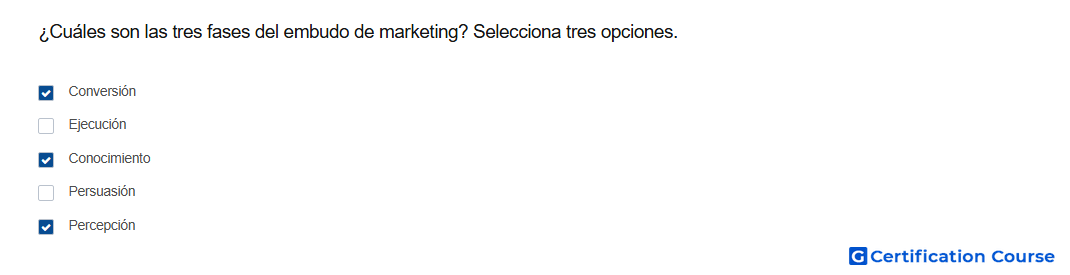 Cuales son las tres fases del embudo de marketing Selecciona tres opciones
